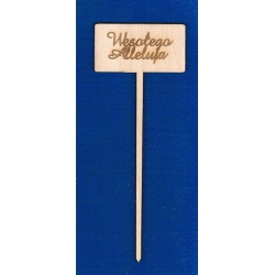 Wesołego Alleluja / topper 17x6,5cm  / tabliczka na patyku  prosta / IV grawer / SKLEJKA #3mm